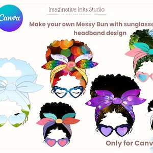 Messy Bun frame Make your own girl design Canva frame bundle Drag and drop Sublimation design Hair sunglasses PNG SVG Summer Mom life