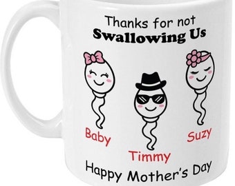 Personalised thanks for not swallowing us sperm mothers day mug funny joke gift present idea