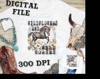 Wildflowers and Wild Horses PNG: Country Music Design (Digital Download)