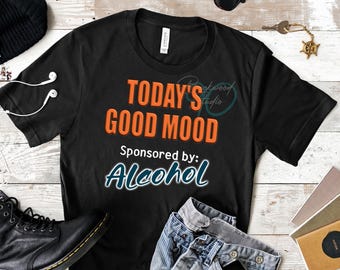 Alcohol Sponsored Good Mood Shirt Design: 300DPI PNG