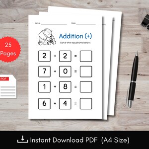 May include: A black and white printable worksheet with the title "Addition (+)  Solve the equations below."  The worksheet has four addition problems with empty boxes for the answers.  The problems are 2 + 2, 7 + 0, 1 + 8, and 6 + 4.
