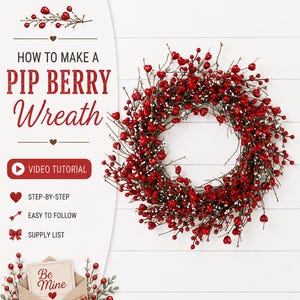 Könnte beinhalten: Ein kreisförmiger Kranz aus dünnen braunen Zweigen, verziert mit zahlreichen kleinen roten herzförmigen Beeren und winzigen weißen Akzenten. Das Bild enthält den Text HOW TO MAKE A PIP BERRY WREATH, VIDEO TUTORIAL, STEP-BY-STEP, EASY TO FOLLOW, SUPPLY LIST und Be Mine.