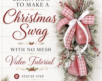 DIY Christmas Swag Video Tutorial