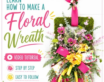 Tutoriel vidéo DIY sur une couronne de fleurs