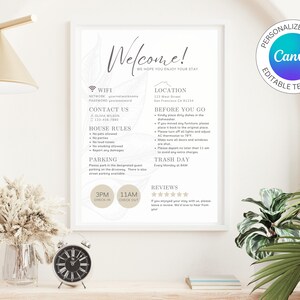 May include: A white welcome sign with a floral design and text that says "Welcome! We hope you enjoy your stay." The sign includes information about WiFi, location, contact information, house rules, parking, trash day, and reviews.
