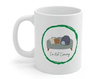 Kubek do kawy i herbaty „I&#39;m Not Coming Couch Potato Penguin” – 11 uncji