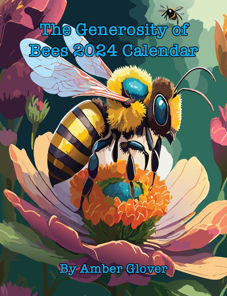 The Generosity of Bees 2024 Calendar Etsy