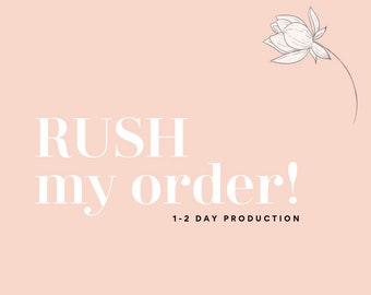 Rush order, ASAP Shipping