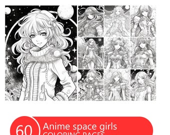 May include: A set of 60 coloring pages featuring anime space girls in various poses and outfits. The girls are surrounded by stars and planets, creating a whimsical and futuristic theme.