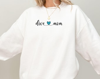 Dive Mom Sweatshirt, Dive Mama Sweater, Diving Team Crewneck, Diver Mom Gift, Dive Meet Hoodie, Gift for Dive Mom