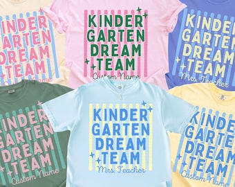 Custom Kindergarten Teacher Team Shirt Comfort Colors, Kinder Teacher Name Tee, Teacher Appreciation Gift, Back To School Teacher Shirt