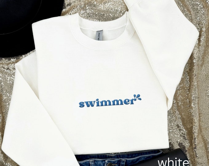 Embroidered Swimmers Sweatshirt, Swimmer Sweater, Gift for Swimmer, Swimming Sweatshirt, Swim Minimalist Crewneck, Birthday Gift, Swim Team