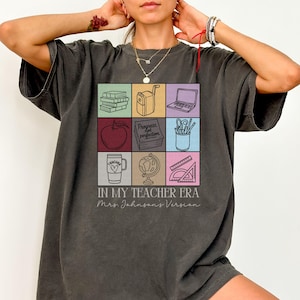Custom Teacher Shirt, In My Teacher Era T-shirt, Trendy Comfort Colors Tshirt, Personalized Gift, Teacher Name Shirt for New Teacher Gift