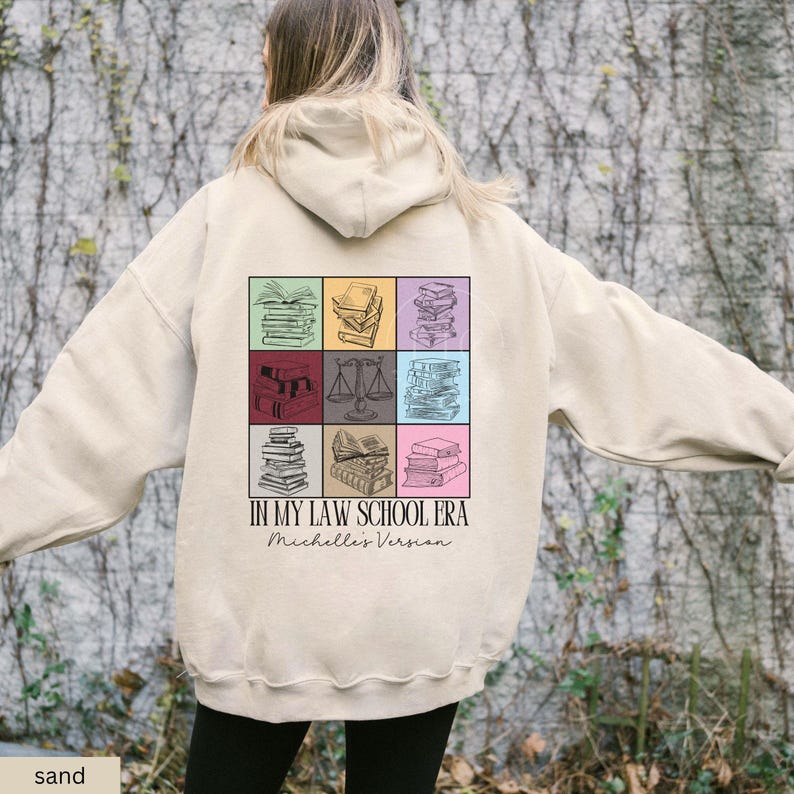 Custom Law Student Hoodie, In My Law School Era Sweatshirt, Law Student Sweater, Personalized Gift for Future Lawyer, New Law Student Gift Sand