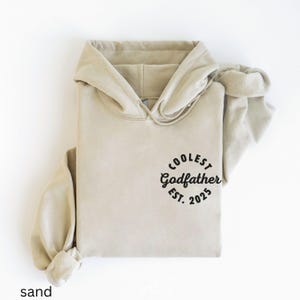 Custom Godfather Est Sweatshirt, Personalized Gift for Godfather Proposal, Baptism Day Godfather Gift, Godfather Hoodie, Godfather Crewneck Sand