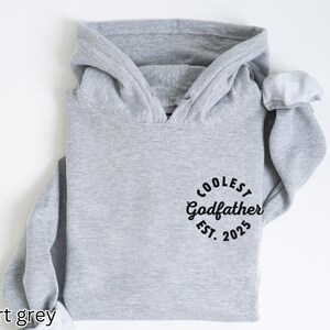 Custom Godfather Est Sweatshirt, Personalized Gift for Godfather Proposal, Baptism Day Godfather Gift, Godfather Hoodie, Godfather Crewneck Sport Grey