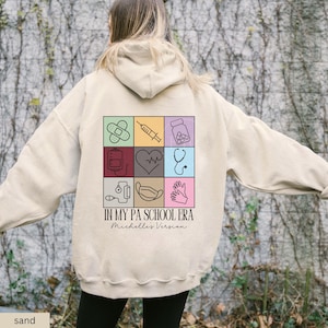PA Student Hoodie, In My PA School Era Hoodie Sweatshirt, Custom Gift for Physician Assistant Student, Future PA Gift, New Student Gift, Sand