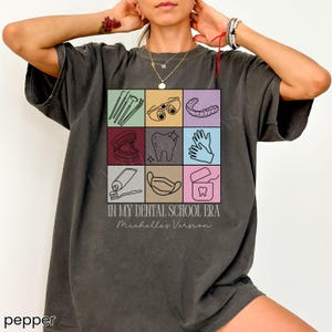 Dental Student Shirt, In My Dental School Era T-shirt, Dental Hygiene School Personalized Gift, Dental School Team, Dental Student Gift