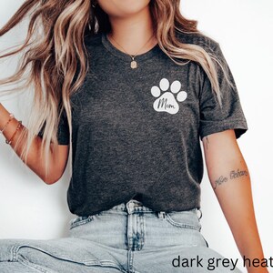 Funny Dog Mom Shirt, dog paw Tshirt, dog mama T-shirt , gift for dog mom, Dog Mama birthday gift, New Dog Owner Gift, Gift for New Puppy