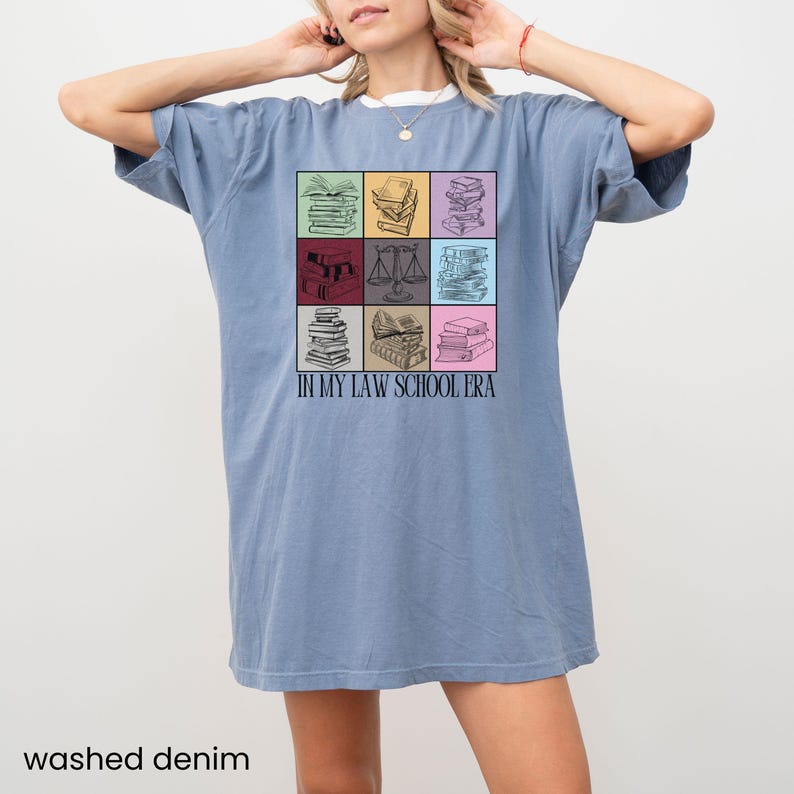 Law Student Shirt, Law School Student Comfort Colors T Shirt, In My Law School Era Tshirt, Future Lawyer Gift, New Law Student Gift Washed Denim