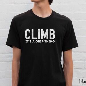 Rock Climbing Shirt, Rock Climber Tshirt, Bouldering Shirt, Gift for Rock Climber, Rock Climbing Gift for Him Her, Bouldering Gift Coach Tee