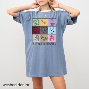 School Nurse Shirt, In My School Nurse Era T-shirt, Comfort Colors® Tshirt, Cute Gift for School Nurse, Nurse Appreciation, Back to School Washed Denim