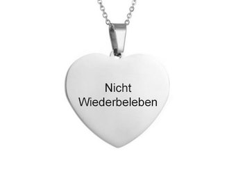 Nicht Wiederbeleben - Nicht Reanimieren - DNR DNI - Do Not Resuscitate - DNR - Kette - Halskette - Graviert - Edelstahl - Herz