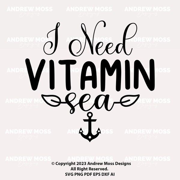 I Need Vitamin Sea SVG File T-shirt Design