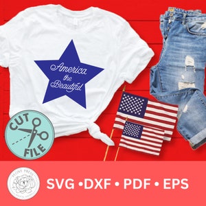 America the Beautiful Patriotic Star SVG Cut File, 4th of July Designs, Independence Day Designs, Cricut & Silhouette Cut Files for t-shirt