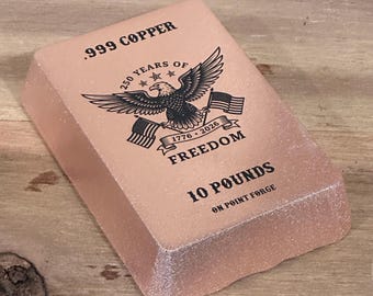 10 lb .999 Copper Bar | 250 Years of Freedom Hand poured fine .999 copper bullion
