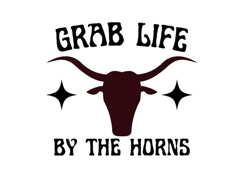 NEW SVG Grab life by the horns image 1