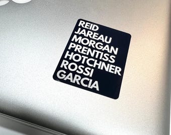 Criminal Minds BAU Quantico Cast Sticker Decal | Criminal Minds Inspired
