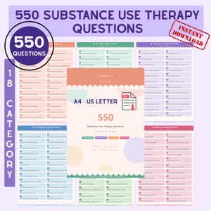 May include: A digital download titled "550 Substance Use Therapy Questions." The image features a central document with the text "A4 - US Letter" and "PDF" icon. Surrounding this are colourful pages with question lists, and a circular graphic with "550 Questions."