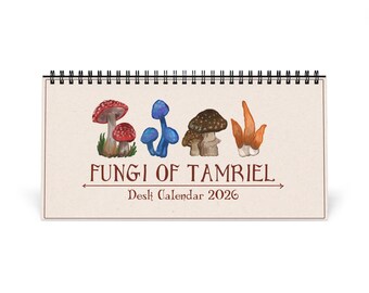 Fungi of Tamriel 2026 Desktop Calendar – Whimsical Mushroom Art