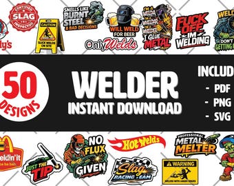Funny Welder Sticker Bundle | 50 Welding Humor Designs (SVG, PNG, PDF)