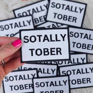 Sotally Tober Iron On Patch, Hat Bar, Funny Patch, Alcohol Patch, Sassy, Trending Patches, Popular Patches, Boutique, Trucker Hat Patch