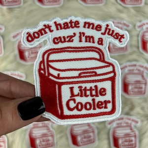 Just A Little Cooler Iron On Heat Adhesive Embroidered Patch, Sassy, Sarcastic, Trending, Boutique, Patches, Funny, Hat Bar, Preppy Patch