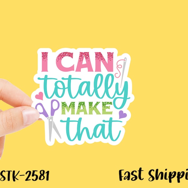 Crafting Stickers | I Can Totally Make That | Crafts, Sewing | Vinyl Decal, 3 Inches