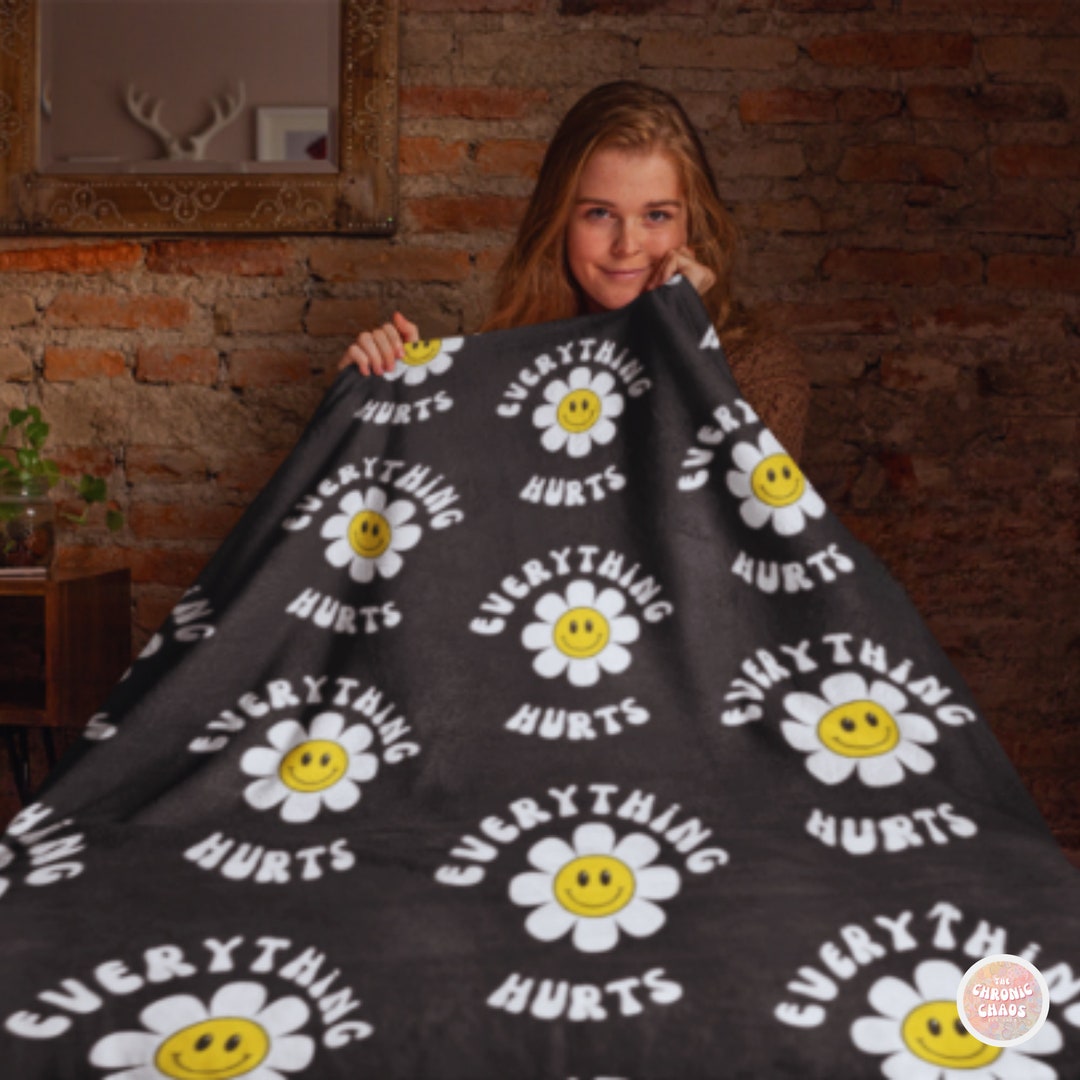 Everything Hurts Plush Blanket, Chronic Illness Blanket, Hypermobility