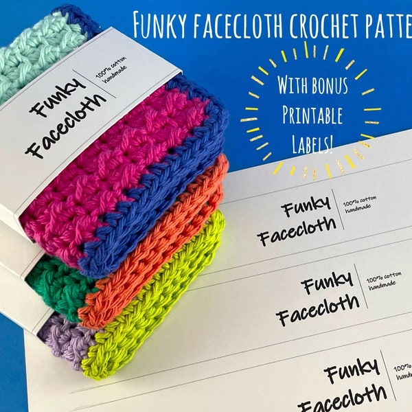 Funky Facecloth Crochet Pattern With Printable Labels