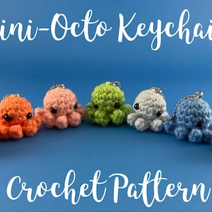 Momma & Mini-Octo PDF Crochet Pattern, Keychain, Backpack Dangler, Pocket Pal
