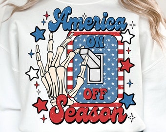 Retro 4th of July Png, America Season On Off Png, 4th of July Png, Fourth Of July Png, America png, Independence Day, Sublimation Designs