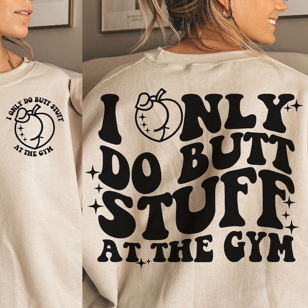 I Only Do Butt Stuff At The Gym Png, Workout Png, Wavy Svg Cutting File, Funny Png, Retro Png, Adult Humor Svg, Funny Quote Svg, Gym Svg