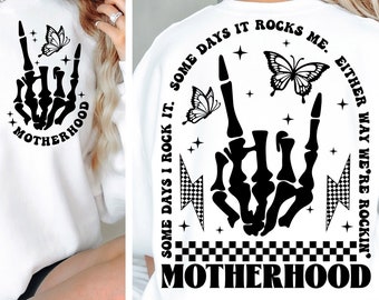 Motherhood some day I rock it SVG-png, retro motherhood sublimation design, trendy front and back design, funny motherhood rock skeleton png
