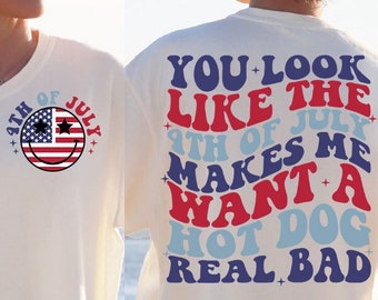 You Look Like The 4th Of July Svg | You Look Like The 4th Of July PNG | 4th of July Svg | 4th of July Png | Independence Day Svg