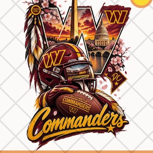 May include: A Washington Commanders graphic design featuring a burgundy and gold football helmet, a football with the team name, the Washington Monument, the U.S. Capitol, cherry blossoms, feathers, and the text Commanders and HDDESIGNG PNG 300DPI.