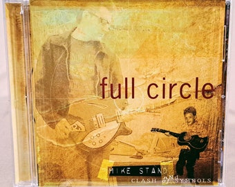 Vintage 00's Christian Rock CD, "Full Circle" by Mike Stand and Clash of Symbols, 2002.