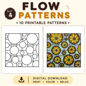 Peut inclure: Un téléchargement numérique intitulé FLOW PATTERNS SERIE 4 comprenant 10 motifs imprimables. L'image présente deux designs carrés : l'un est un dessin au trait noir et blanc de cercles et de grilles, l'autre est une version colorée avec des fleurs jaunes.