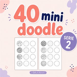 May include: Two coloring pages with circular designs and blank circles for doodling. The text "40 mini doodle" is in coral, and "SERIE 2" is in a purple circle. The phrase "Relax & Unwind" is at the bottom.