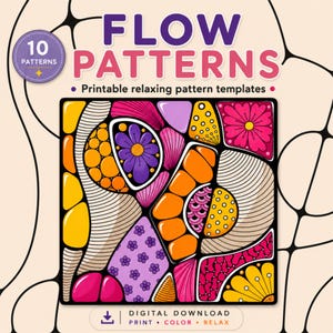 Peut inclure: Téléchargement numérique coloré avec le texte "FLOW PATTERNS" et "10 PATTERNS". L'image présente un motif carré avec diverses formes florales et abstraites dans des tons orange, rose, violet et jaune. Le texte "Print, Color, Relax" est également inclus.
